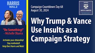 Day 68 How Trump and Vance Use Insults in the 2024 Campaign [upl. by Elay]