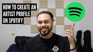 How To Create An Artist Profile On Spotify [upl. by Bartle56]