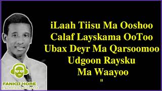 Cabdi Tahliil  Nabsi Hayga Amaahan  Hees Kaban Xul ah With Lyrics [upl. by Gordon]