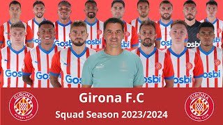 Girona FC Squad With Michel  Girona Squad 20232024 [upl. by Nosimaj]