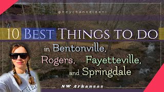 10 Best Things to do in Bentonville  Fayetteville Arkansas [upl. by Anilag]