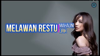 Melawan Restu  Mahalini Lirik [upl. by Barth15]