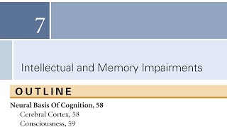 NCP Chapter 7 Intellectual and Memory Impairments  Neurology in Clinical Practice [upl. by Aonian]