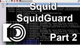 Install Squid and SquidGuard on a Raspberry Pi 2  Part 2 [upl. by Immij]