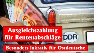 Rentenabzüge ausgleichen  Warum sich die zusätzliche Einzahlung für Ostdeutsche besonders lohnt [upl. by Tudor293]