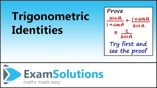 Proving Trigonometric Identities  ExamSolutions [upl. by Esinrahs843]