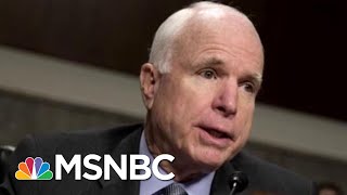 Senator John McCains Colleagues React To Him Stopping Cancer Treatment  Velshi amp Ruhle  MSNBC [upl. by Crescantia437]