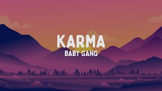 Baby Gang  Karma TestoLyrics [upl. by Sher840]