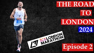 The Road to London  Episode 2  TCS London Marathon 2024 [upl. by Eciruam]