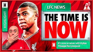 MBAPPE TO LIVERPOOL MAKES SENSE Liverpool FC Latest News [upl. by Laud]