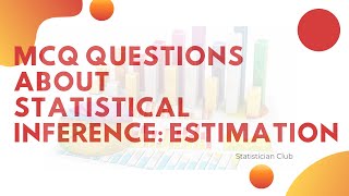 Objective Question Statistical Inference Estimation [upl. by Susana963]