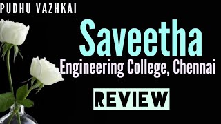 Saveetha Engineering College ReviewSaveetha college ChennaiSEC Chennai ReviewSEC Placements [upl. by Elo]