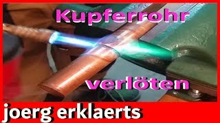 Kupferrohr lötenDie Anleitung  DIY Tutorial Vol59 [upl. by Lustig]