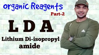 LDA  Lithium Diisopropyl amide  organic reagent with examples [upl. by Iffar]