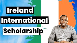 Scholarship from Government of Ireland for International Students from Africa Asia etc 20222023 [upl. by Brigit546]