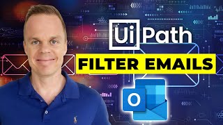 UiPath  How to filter emails in Get Outlook Mail Messages  Full Tutorial [upl. by Wadell]