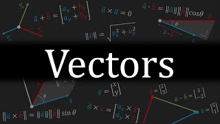 Everything You Need to Know About VECTORS [upl. by Eessac]