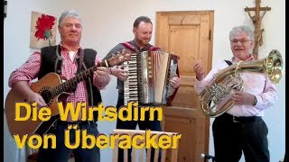 Wirtsdirn von Überacker  Bucher Bierbankerl Musi [upl. by Adham]