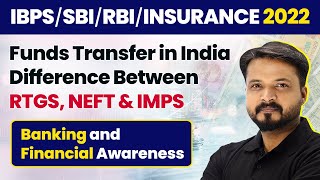 Funds Transfer in India Difference Between RTGS NEFT amp IMPS  Banking Awareness  RBISBIIBPSRRB [upl. by Vonnie]