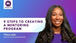 9 Steps to Creating a Mentoring Program [upl. by Lyndon]