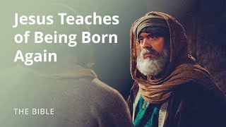 John 3  Jesus Teaches of Being Born Again  The Bible [upl. by Otrevogir]