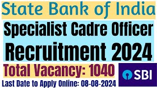 State Bank of India Specialist Cadre Officer Recruitment 2024SBI SO Online Form 2024 [upl. by Covell]