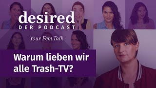 Faszination Trash TV Warum lieben wir Shows wie Der Bachelor so sehr Feat Anja Rützel [upl. by Leyla2]