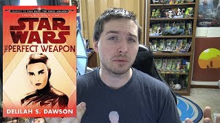 Star Wars The Perfect Weapon  Review and Discussion [upl. by Nosreh698]