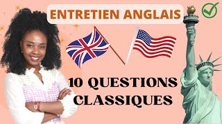 ENTRETIEN DEMBAUCHE EN ANGLAIS 10 questions classiques [upl. by Yednil]