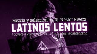 Enganchado Latinos Lentos 2020 60minutos [upl. by Kristos4]