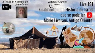 Live 191 Finalmente uma História de Israel que se pode ler Mario Liverani Antigo Oriente 2️⃣ [upl. by Catto679]