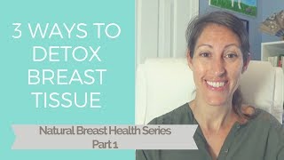 How to Reduce Fibroids Naturally for Fibrocystic Breast Disease Natural Breast Health Series Part 1 [upl. by Galliett]