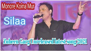 Monore Koina  Zubeen Garg Unreleased latest song 2021  Album  SILAA 5 No song  Biswajit Videos [upl. by Erotavlas371]