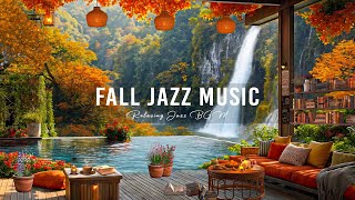 Fall Jazz Playlist for a Relaxing Mood 🍂 Cozy Coffee Ambience and Exquisite Smooth Jazz Music [upl. by Seltzer474]