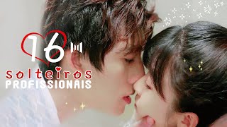 LEGENDADO Solteiros Profissionais 16  Professional Single  我凭本事单身 [upl. by Lenor802]