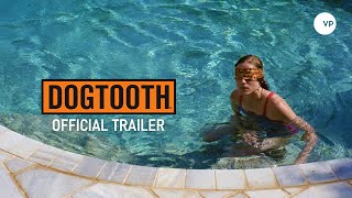 Dogtooth  Official UK trailer [upl. by Nylinnej]