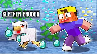 KLEINER BRUDER trollt uns in Minecraft [upl. by Burnsed143]