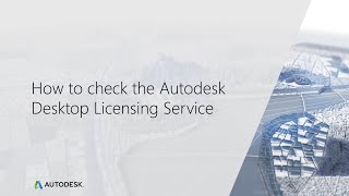 How to check the Autodesk Desktop Licensing Service on Windows [upl. by Garwood]