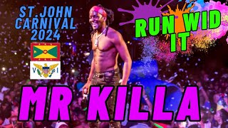 MR KILLA LIVE AT ST JOHN CARNIVAL 2024  BEST SOCA ENTERTAINER [upl. by Acenahs]