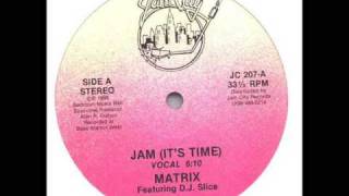 DJ Matrix  Jam Its Time [upl. by Rednael]