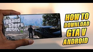 GTA 5 Android  Download GTA 5 Mobile APK and iOS [upl. by Helfand]