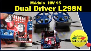 Dual Driver L298 modelo HW 95 ¿Cómo funciona  El Aula virtual de makordoba [upl. by Euqinotna]