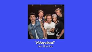 one direction  History slowedreverb [upl. by Latnahs]