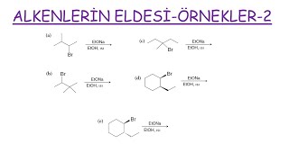 ORGANİK KİMYA  Alkenlerin EldesiÖrnekler2 [upl. by Tallia]