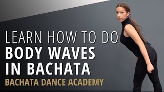 Bachata Body Wave Tutorial  Nicole Thompson  Bachata Dance Academy [upl. by Burd]