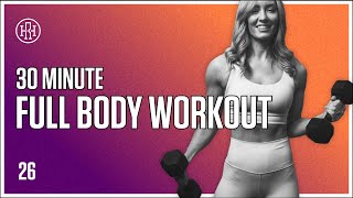 30 MIN Full Body Workout  HR12WEEK EXPRESS  Day 26 [upl. by Ohce]