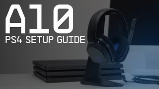 A10 Gaming Headset PS4 Setup Guide  ASTRO Gaming [upl. by Dareece808]