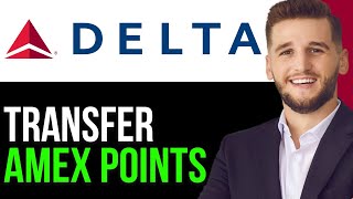 HOW TO TRANSFER AMEX POINTS TO DELTA AIRLINES 2024EASY WAY [upl. by Anaylil449]