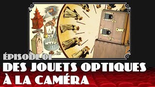 Des jouets optiques à la caméra 18301888  Histoire du cinéma 1 [upl. by Eelhsa253]