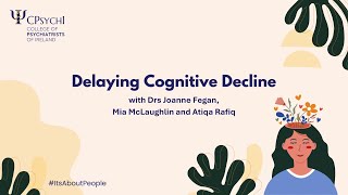 Delaying Cognitive Decline  Tips from Psychiatrists [upl. by Johny]